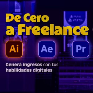 De Cero a Freelance: Curso de Diseño, Animación y Video para Redes Sociales
