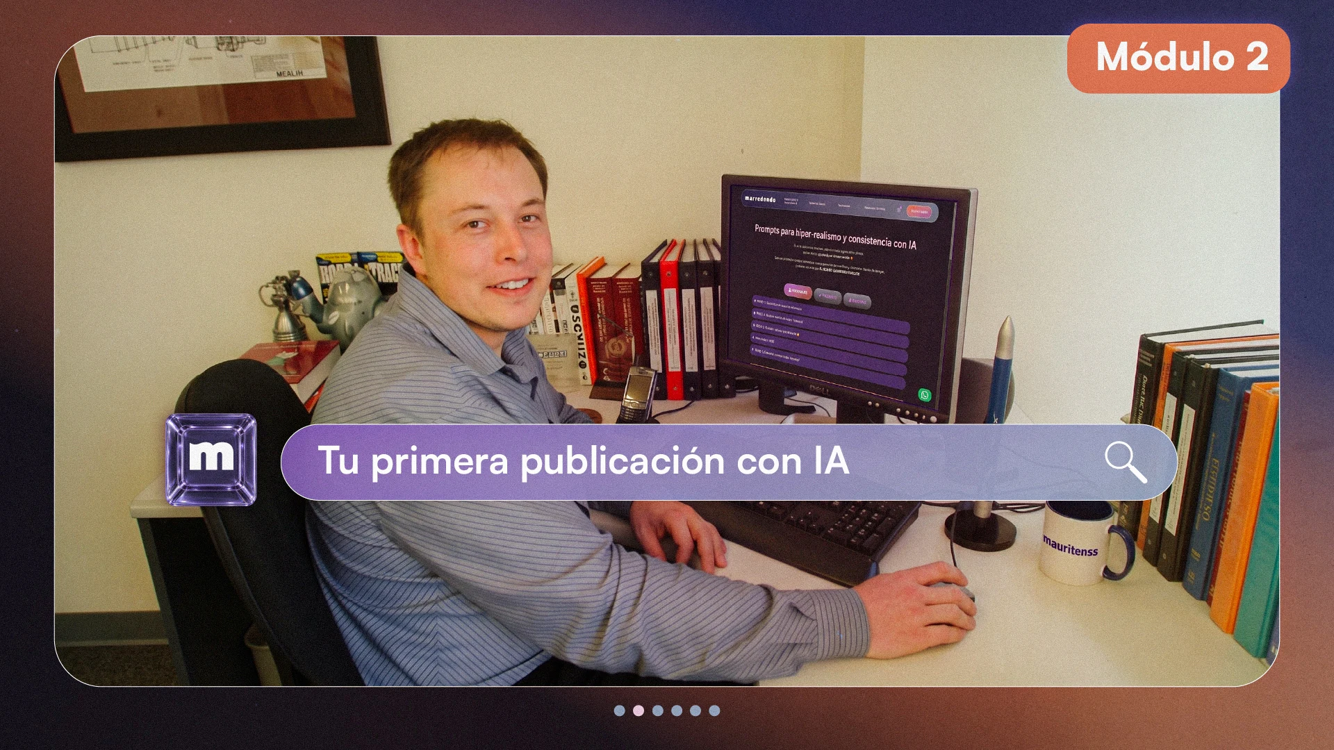 Módulo 2: Tu primera publicación con IA