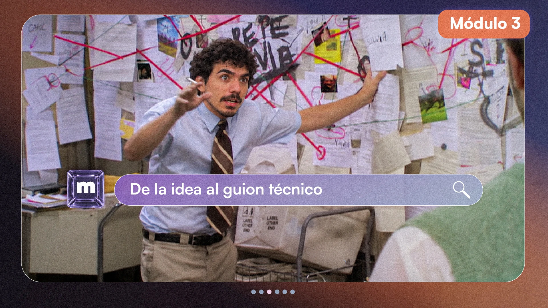 Módulo 3: De la idea al guión técnico